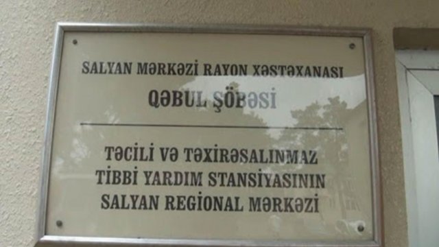 Deputatdan Salyan xəstəxanasına ittiham: Burda rüşvət almaq adi haldır