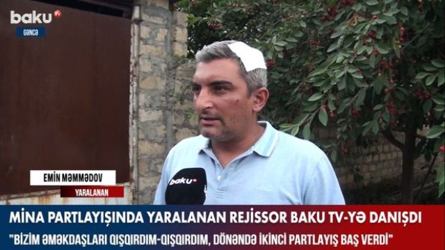 Kəlbəcərdə mina partlayışında yaralanan rejissordan hadisə ilə bağlı açıqlama - VİDEO