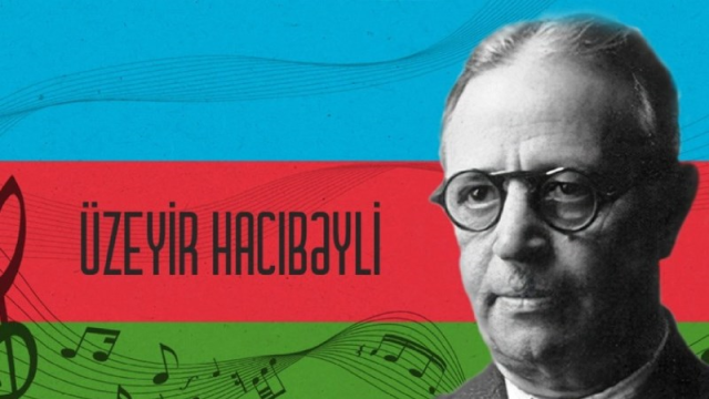 Üzeyir Hacıbəylinin anadan olmasından 137 il ötür