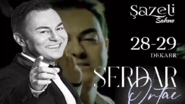 Pop ulduz Serdar Ortac tezliklə Bakıda (R)