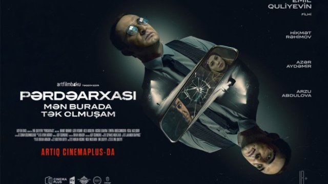 CinemaPlus-da Emil Quliyevin yeni “Pərdəarxası” filmi nümayiş olunur