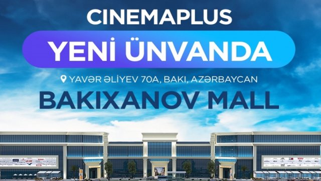 Bakıxanov Mall-da “CinemaPlus” kinoteatrı açıldı