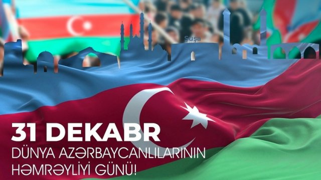 Dünya Azərbaycanlılarının Həmrəyliyi Günüdür