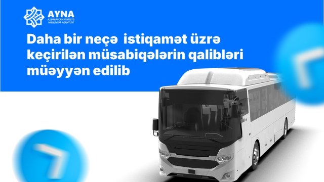 Daha bir neçə istiqamət üzrə keçirilən müsabiqələrin qalibləri müəyyən edilib
