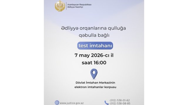 Ədliyyə orqanlarına qəbul üzrə test imtahanı keçiriləcək