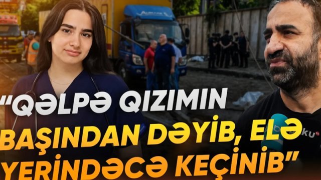 Xarkovda faciəli şəkildə ölən Fatimənin yaxınlarından ürəkdağlayan sözlər - VİDEO