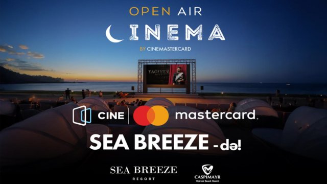 &ldquo;CineMastercard&rdquo; CaspiMayr Retreat Beach Resort, Sea Breeze-də Open Air Cinema açır
