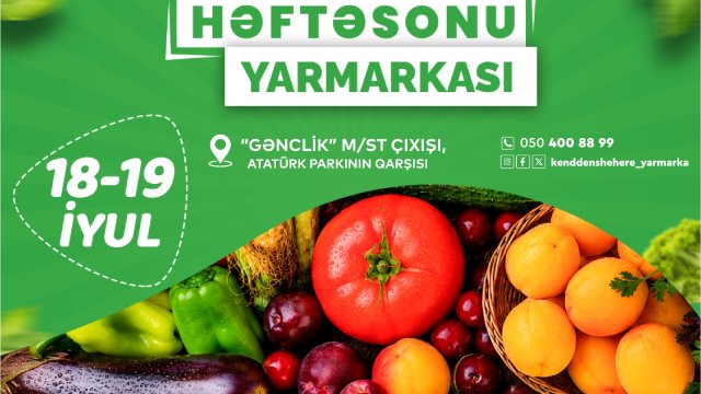 Bakıda növbəti &ldquo;Kənddən Şəhərə&rdquo; həftəsonu yarmarkası təşkil olunacaq