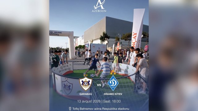 &ldquo;Qarabağ&rdquo;- &ldquo;Dinamo Kiyev&rdquo; oyunundan əvvəl fan zona təşkil olunacaq